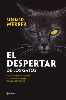 Libro El despertar de los gatos Bernard Werber