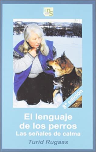 Libro El lenguaje de los perros Turid Rugaas