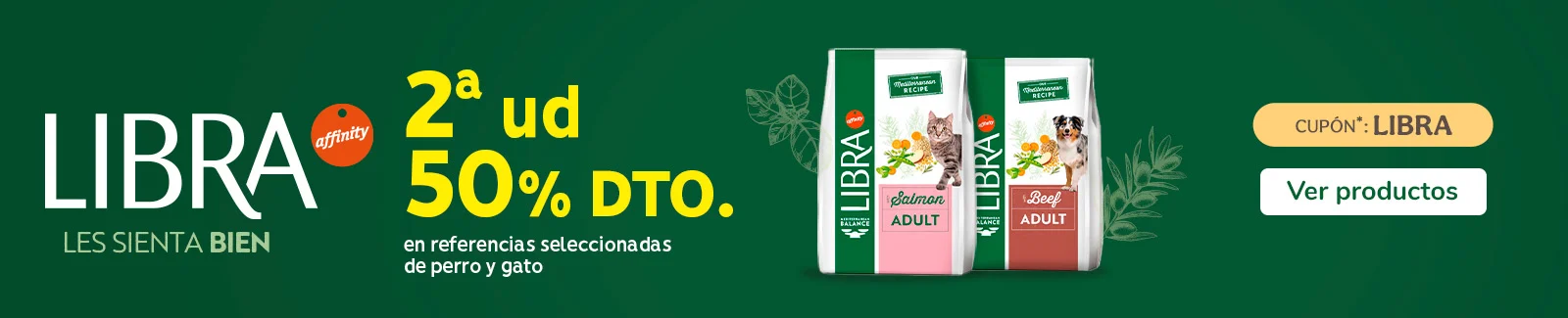 Libra: Hasta 50% dto en la 2&ordf; unidad de pienso para tu peludo.