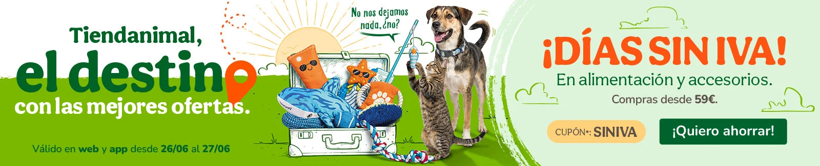 &iexcl;D&iacute;as sin IVA! En alimentaci&oacute;n, accesorios e higiene. Cup&oacute;n SINIVA