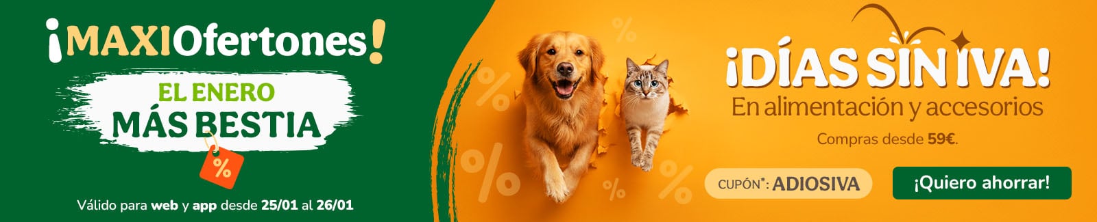 &iexcl;D&iacute;as sin IVA! En alimentaci&oacute;n, accesorios e higiene. Cup&oacute;n ADIOSIVA