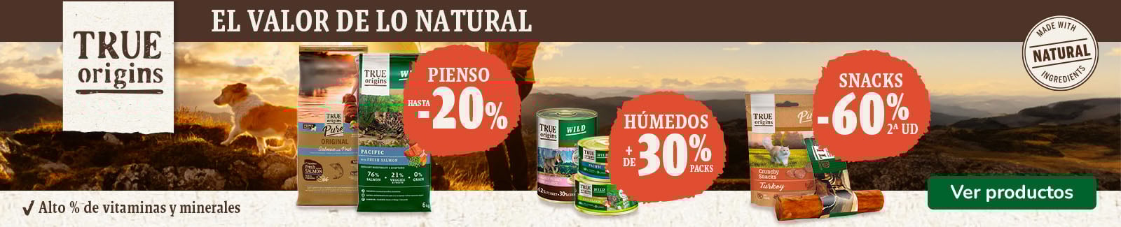 True Origins: Hasta 20% dto en piensos, +30% dto en packs h&uacute;medos y 60% dto en la 2&ordf; unidad de snacks para tu peludo.