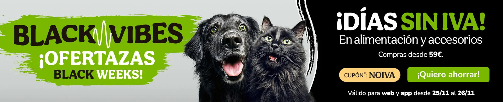 ¡Días sin IVA! En alimentación, accesorios e higiene. Cupón NOIVA
