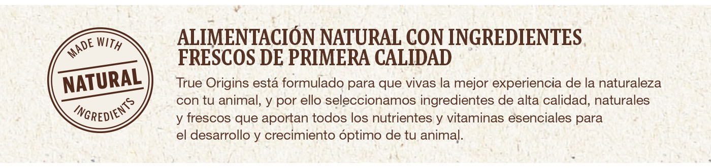 Alimentación natural con ingredientes frescos de primera calidad