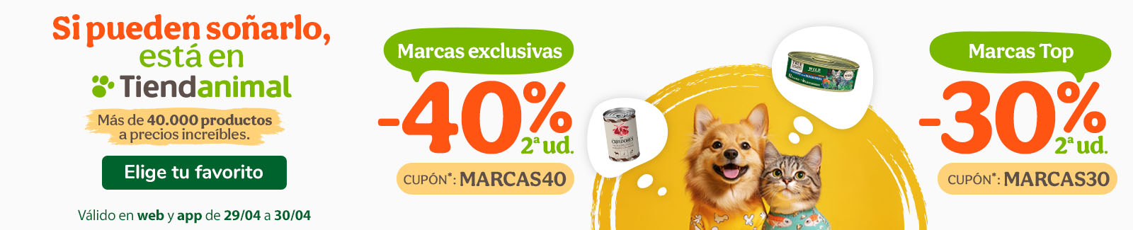 Hasta -40% en la 2ª ud. en alimentación, accesorios y productos de higiene. Cupones MARCAS40 o MARCAS30