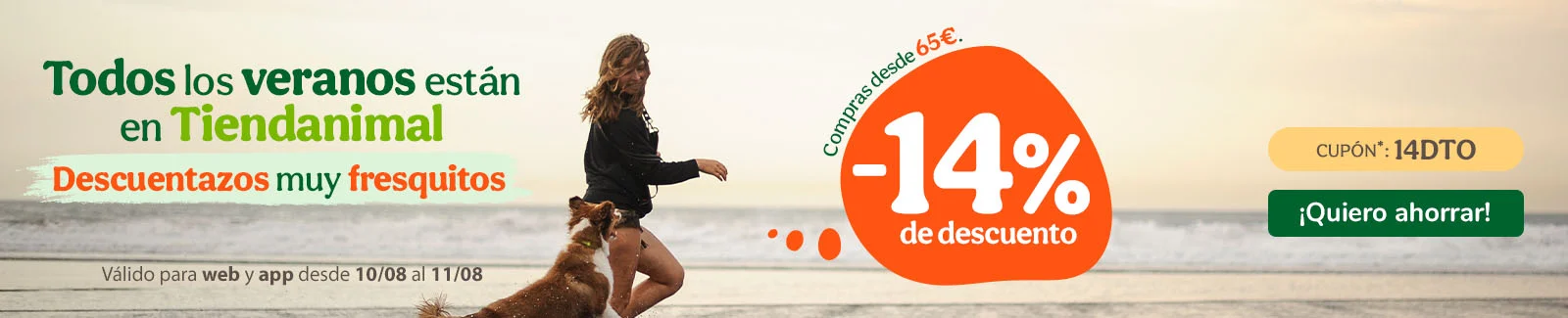 -14%  de dto. en alimentación, accesorios y productos de higiene. Cupón 14DTO