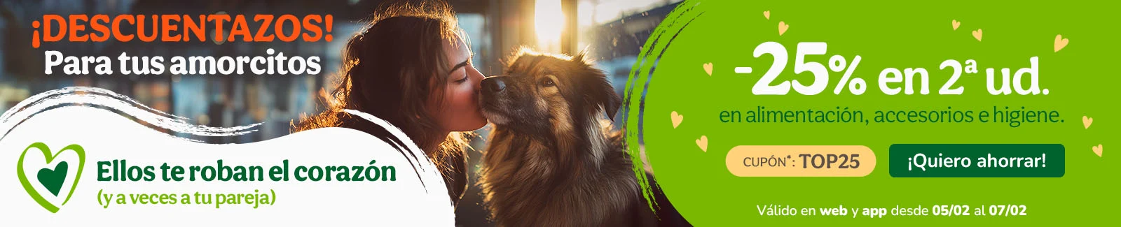 -25% en la 2&ordf; ud. en alimentaci&oacute;n, accesorios y productos de higiene. Cup&oacute;n TOP25.