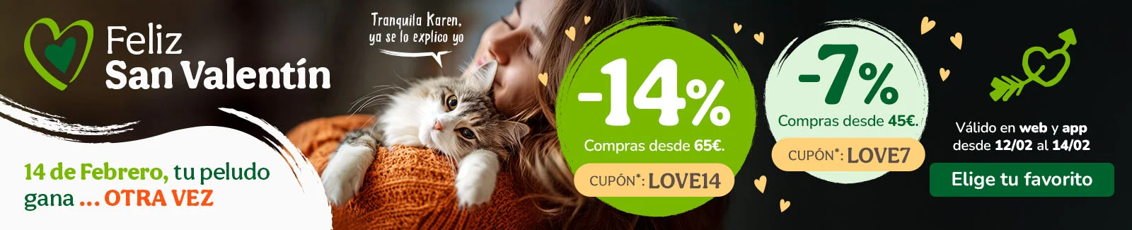 -14% o -7%  de dto. en alimentaci&oacute;n, accesorios y productos de higiene. Cup&oacute;n LOVE14 o LOVE7