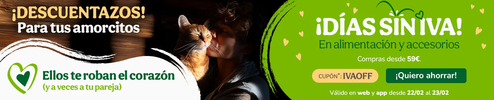 &iexcl;D&iacute;as sin IVA! En alimentaci&oacute;n, accesorios e higiene. Cup&oacute;n IVAOFF