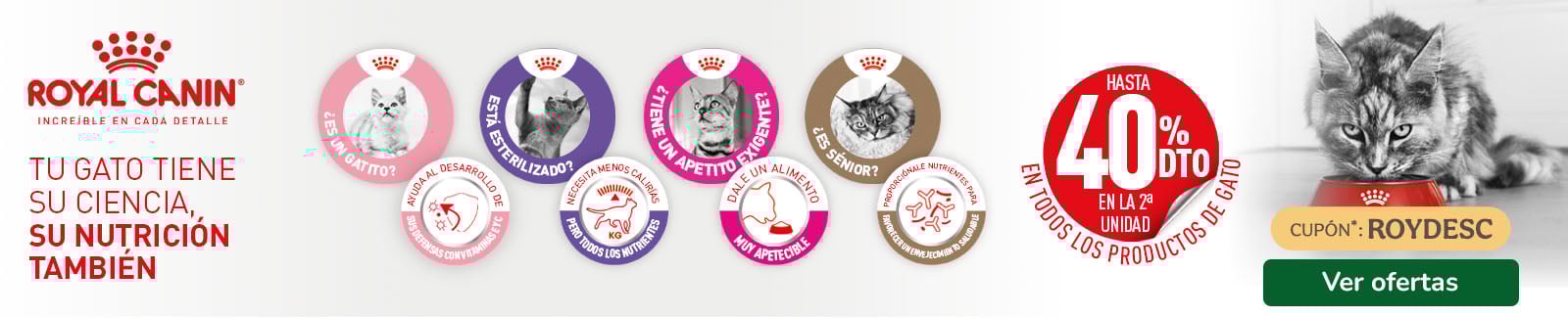 Royal Canin pienso para gato seleccionado -40% en la 2ª unidad.