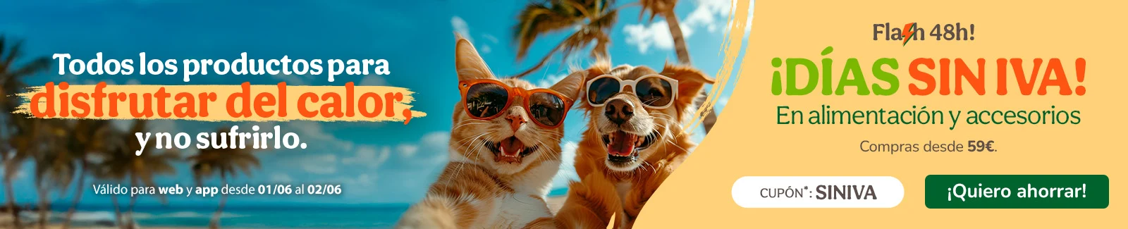 ¡Días sin IVA! en alimentación, accesorios e higiene. Cupón SINIVA