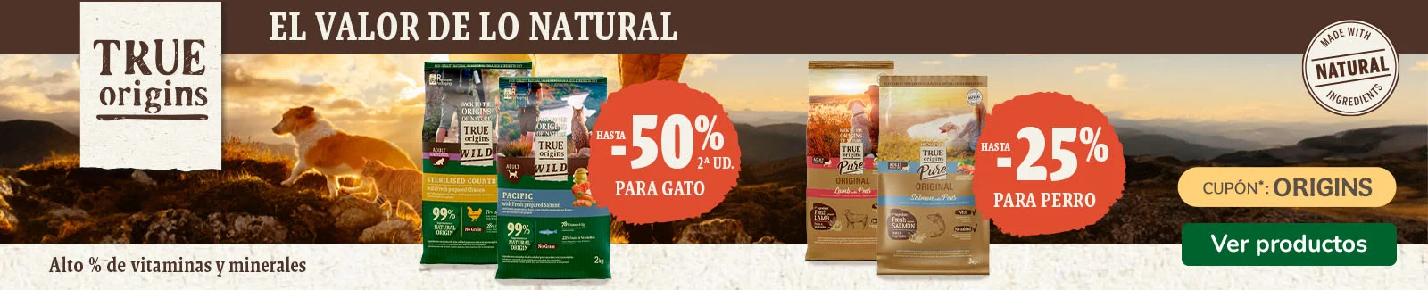 True Origins: Hasta 25% dto en pienso perro y 50% dto en 2&ordf; ud de pienso gato.