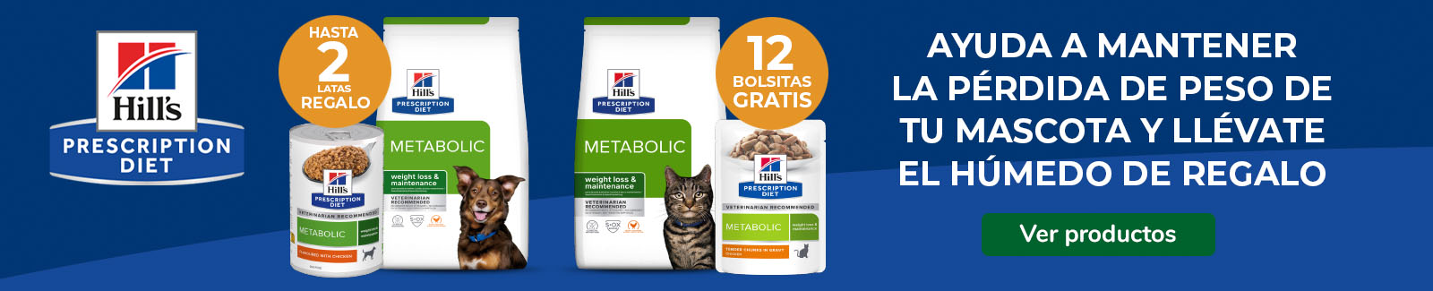 Hasta 12 bolsitas de comida húmeda con la compra de pienso Hills Prescription Diet Metabolic para perro y gato