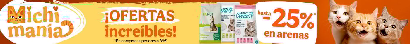 ¡MICHIMANÍA! 25% dto en arenas por compras superiores a 39€.