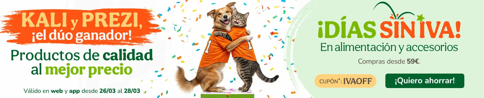 &iexcl;D&iacute;as sin IVA! En alimentaci&oacute;n, accesorios e higiene. Cup&oacute;n IVAOFF