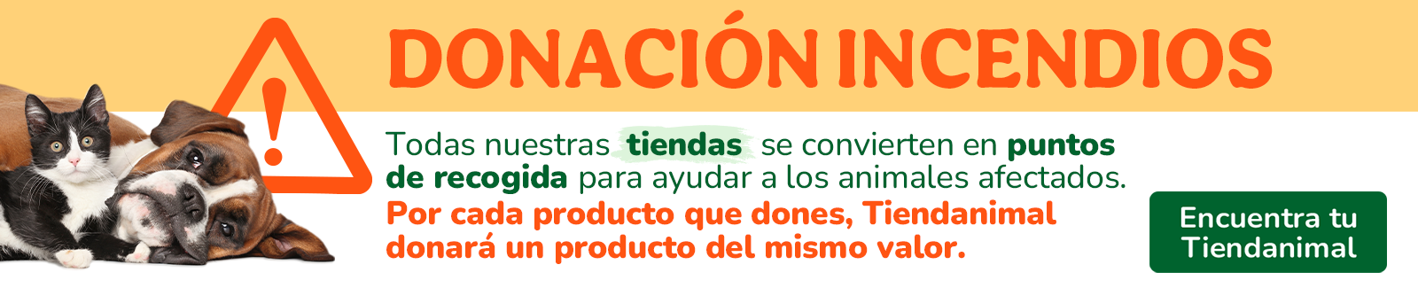 Acude a nuestras tiendas para apoyar a los animales afectados por los incendios.