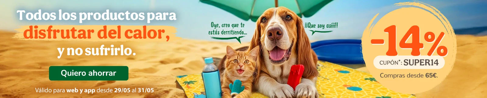 -14%  de dto. en alimentación, accesorios y productos de higiene. SUPER14