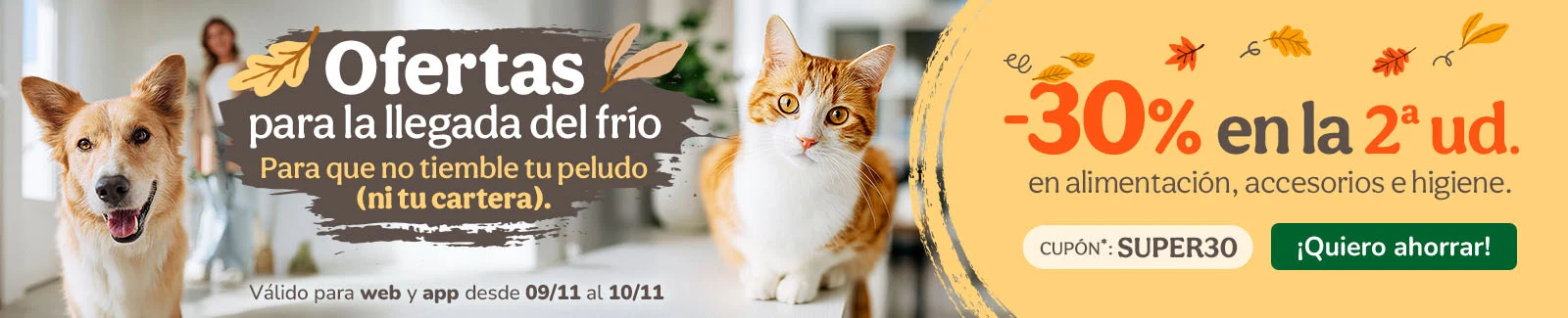 -30% en la 2ª ud. en alimentación, accesorios y productos de higiene. Cupón SUPER30