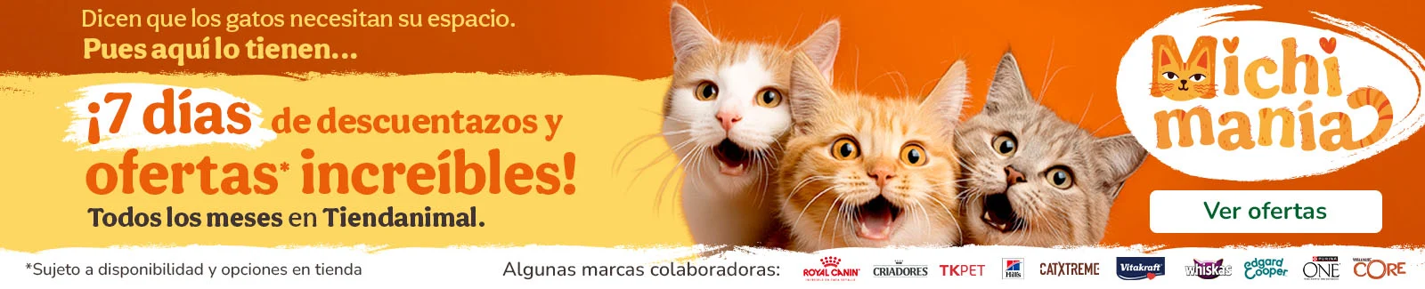 &iexcl;MICHIMANIA! hasta un -70% de dto en alimentaci&oacute;n, arenas e higiene.